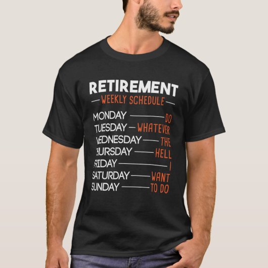 除・売却の週次スケジおもしろいュール退職した – 除・売却 Tシャツ (正面)