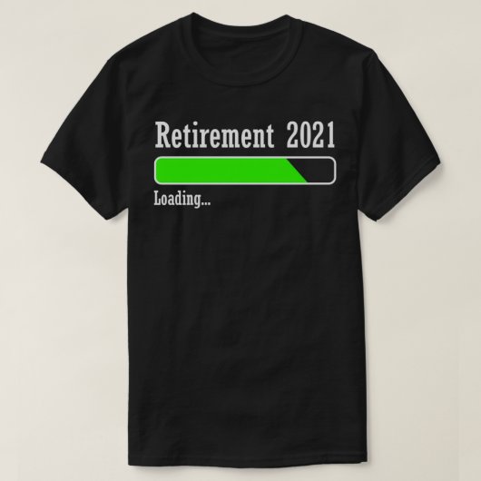 除・売却2021ロードのカウントダウン退職したがイン Tシャツ (デザイン正面)