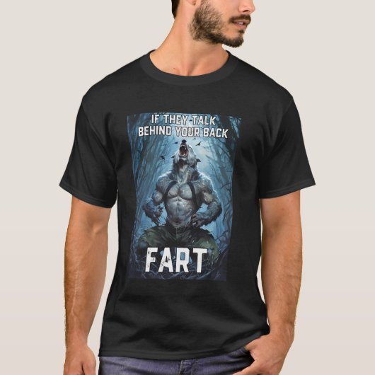 陰口を叩かれたらおならをしろ Alpha Wolf Meme Tシャツ (正面)