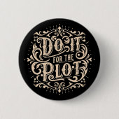 陰謀の為に 缶バッジ (正面)