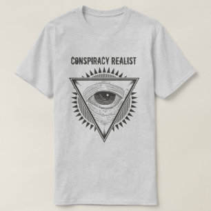 陰謀の現実主義者 Tシャツ
