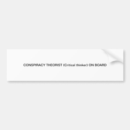 陰謀の理論家(批判的な物の見方をする人)船上に バンパーステッカー (正面)