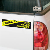 陰謀の intrigue 好奇心 WHO KILLED CHARLIE? バンパーステッカー (トラック上)