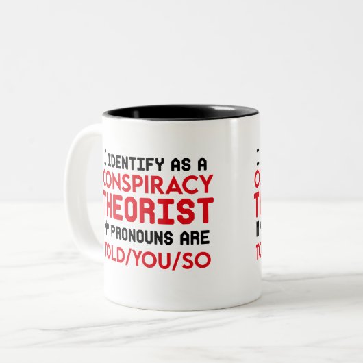 陰謀理論家の代名詞と思う ツートーンマグカップ (正面左)