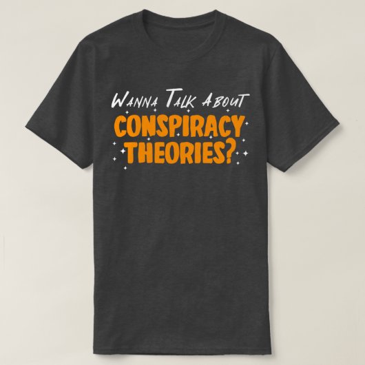 陰謀説について話したい Tシャツ (デザイン正面)