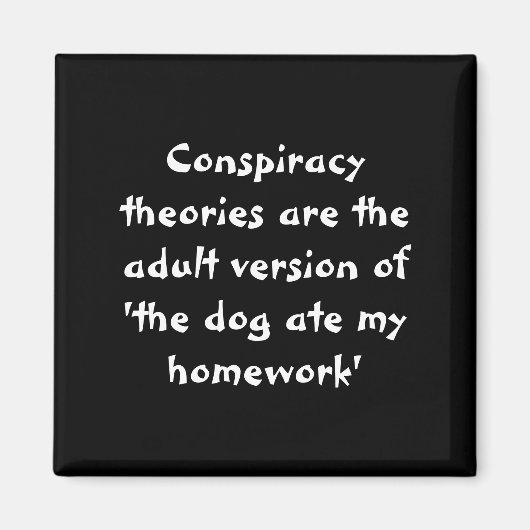 陰謀説 – 犬食べの宿題 マグネット (正面)