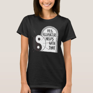 陰陽の鍼治療でサポートする鍼灸 Tシャツ
