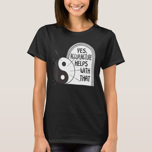 陰陽の鍼治療でサポートする鍼灸 Tシャツ (正面)