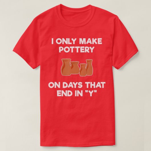 陶器おもしろいの贈り物日 Tシャツ (デザイン正面)