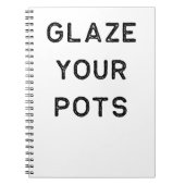 陶器のデザインの艶出しあなたのポットの暗い粘土の製陶術 ノートブック (正面)
