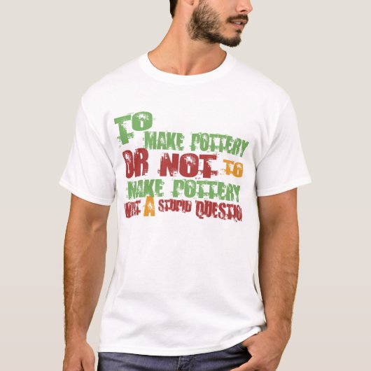 陶器を作るため Tシャツ (正面)