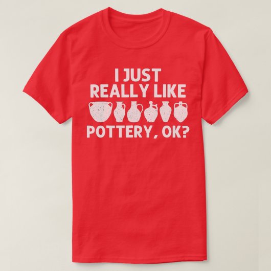 陶芸おもしろい女子男性へ陶芸家 Tシャツ (デザイン正面)