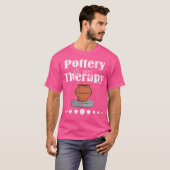 陶芸は私の療法です 陶芸家のための Tシャツ (正面フル)