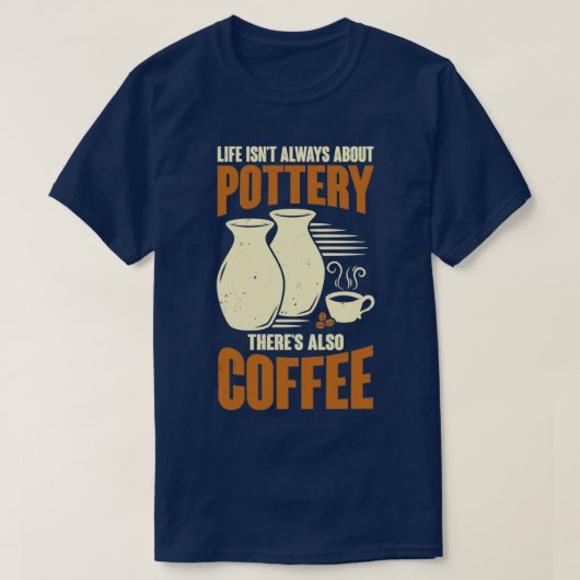 陶芸家コーヒー愛好家ギフト Tシャツ (デザイン正面)