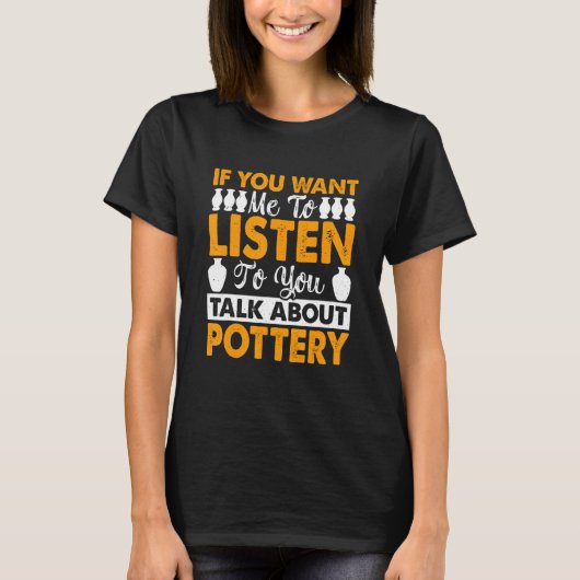 陶芸 陶器 粘土 職人 陶芸家 Tシャツ (正面)