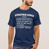 陸上競技コーチ名詞定義スポーツトレーナークール Tシャツ (正面)
