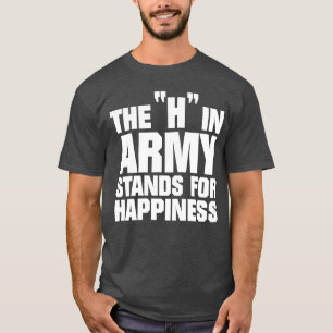 陸軍のHはHappinessの略 Funny Meme 軍 Tシャツ