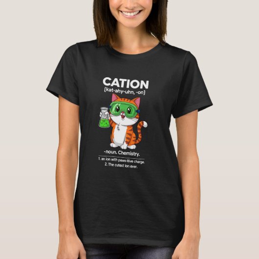 陽イオン猫の化学おもしろい – かわいい猫のための科学 Tシャツ (正面)