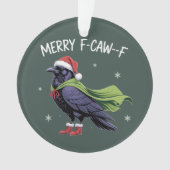 陽気なワルカラス メリークリスマス 不機嫌な鳥 サルカスティック オーナメント (正面)
