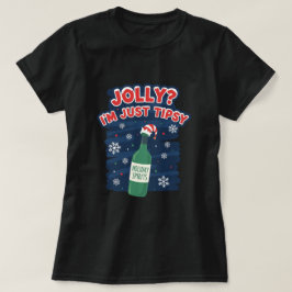 陽気?ちょっと酔っ払っただけ Tシャツ