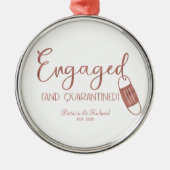 隔離婚約したされた可愛い婚約Covid メタルオーナメント (正面)