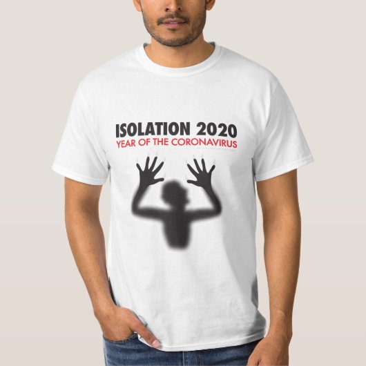 隔離2020 – コロナウイルスの年 Tシャツ (正面)