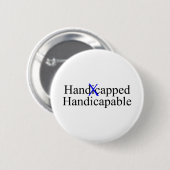 障害があるHandicapable 缶バッジ (正面&裏面)
