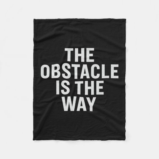 障害が道だ。ストイック引用文、デザイン。プレム フリースブランケット (正面)