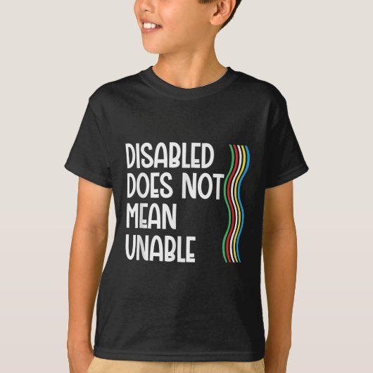 障害が障害と等しくない障害プライド Tシャツ (正面)
