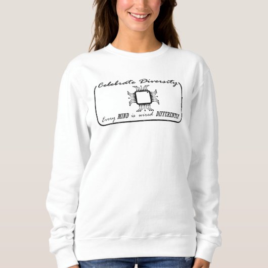 障害プライド - すべての心はそれぞれ違った配線 スウェットシャツ (正面)
