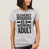 隠された信頼できる大人のおもしろいな引用文 Tシャツ (正面)