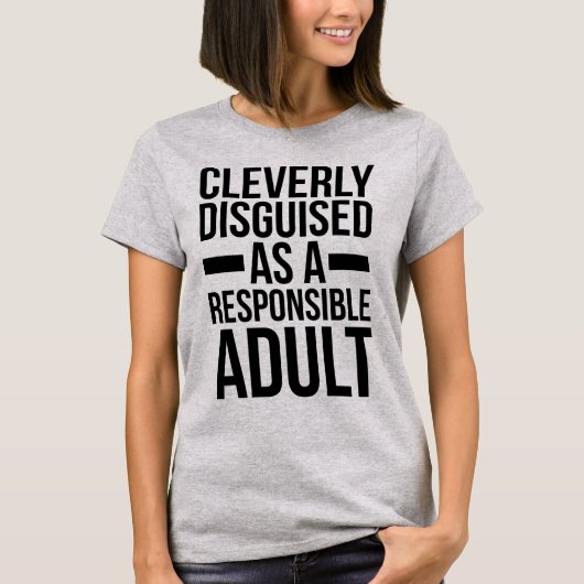 隠された信頼できる大人のおもしろいな引用文 Tシャツ (正面)