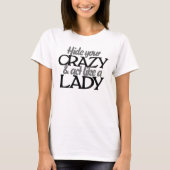 隠し熱狂するて女性らしく Tシャツ (正面)