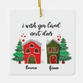 隣に住んでくれたのに |クリスマスかわいい友達 セラミックオーナメント (正面)