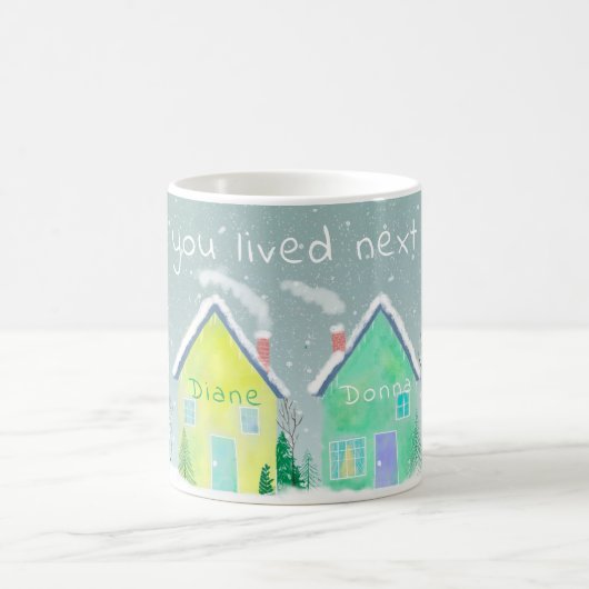隣に住んでくれればいいのに4人の友人のカスタム コーヒーマグカップ (中央)