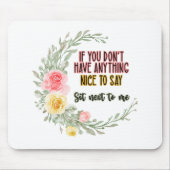 隣もしに座って言うのもいやだ マウスパッド (正面)