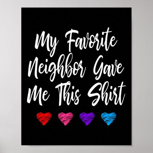 隣人お気に入りのが与えこのおもしろい ポスター (正面)
