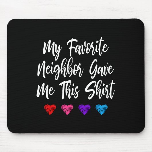 隣人お気に入りのが与えこのおもしろい マウスパッド (正面)
