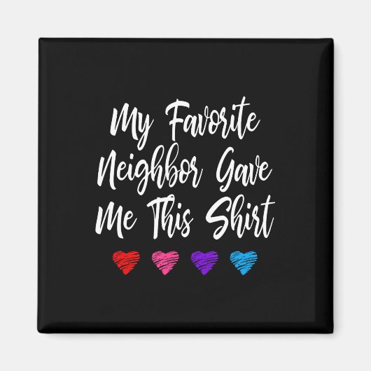 隣人お気に入りのが与えこのおもしろい マグネット (正面)