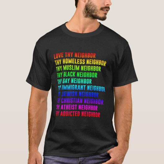 隣人を愛するホームレス隣人 Tシャツ (正面)