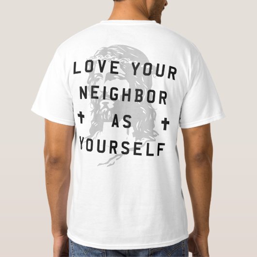 隣人を自分のように愛しなさい Tシャツ (裏面)