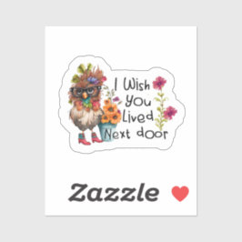 隣家の鶏を飼ってくれたらよかったのに シール