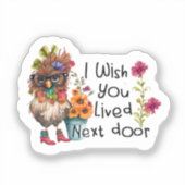 隣家の鶏を飼ってくれたらよかったのに シール (正面)