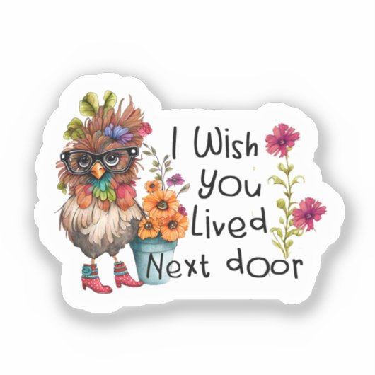 隣家の鶏を飼ってくれたらよかったのに シール (正面)