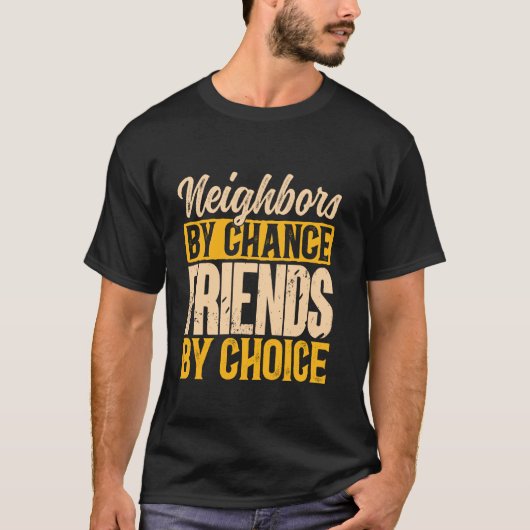 隣接お気に入りの近隣近隣住民の日 Tシャツ (正面)