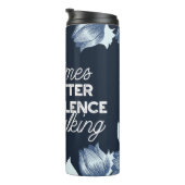 雄弁な沈黙は穏やかな装飾の芸術を引用 タンブラー (回転右)