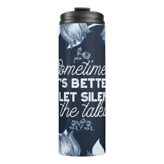 雄弁な沈黙は穏やかな装飾の芸術を引用 タンブラー (正面)