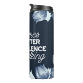 雄弁な沈黙は穏やかな装飾の芸術を引用 タンブラー (回転右)