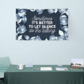 雄弁な沈黙は穏やかな装飾の芸術を引用 横断幕 (トレードショー)