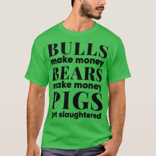 雄牛とクマがマネーサプライ市場デザイン Tシャツ